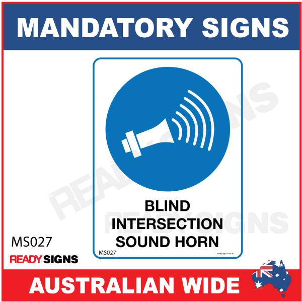 MANDATORY SIGN - MS027 - BLIND INTERSECTION SOUND HORN 